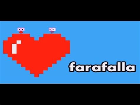 FARAFALLA WALKTHROUGH .